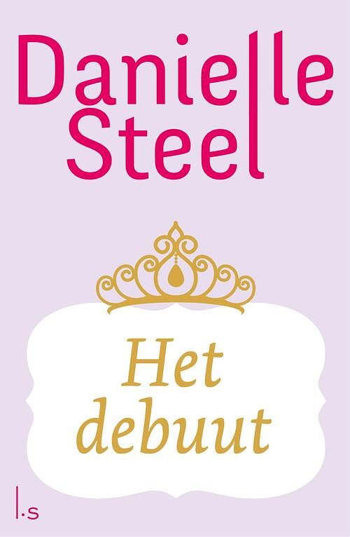 Foto van Het debuut - danielle steel - ebook (9789024577811)