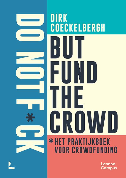 Foto van Do not f*ck but fund the crowd - dirk coeckelbergh - ebook (9789401475068)