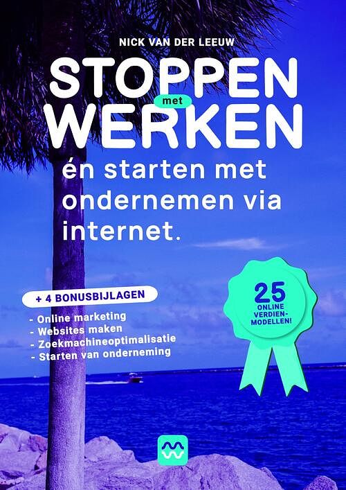 Foto van Stoppen met werken - nick van der leeuw - ebook (9789464436075)