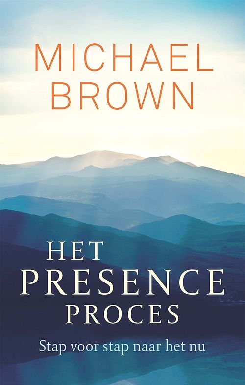 Foto van Het presence-proces - michael brown - ebook (9789401303033)
