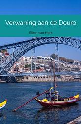 Foto van Verwarring aan de douro - ellen van herk - ebook