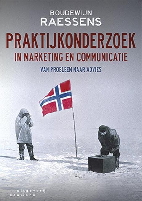 Foto van Praktijkonderzoek in marketing en communicatie - boudewijn raessens - paperback (9789046904312)