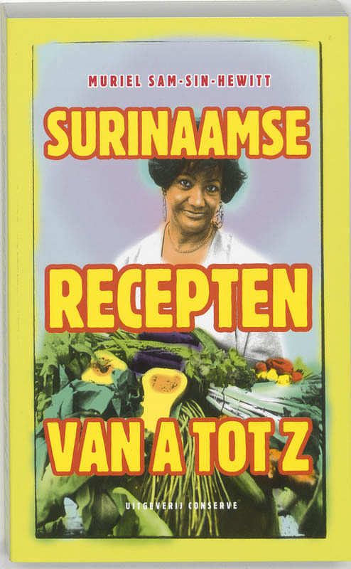 Foto van Surinaamse recepten van a tot z - m. sam-sin-hewitt - paperback (9789054290575)