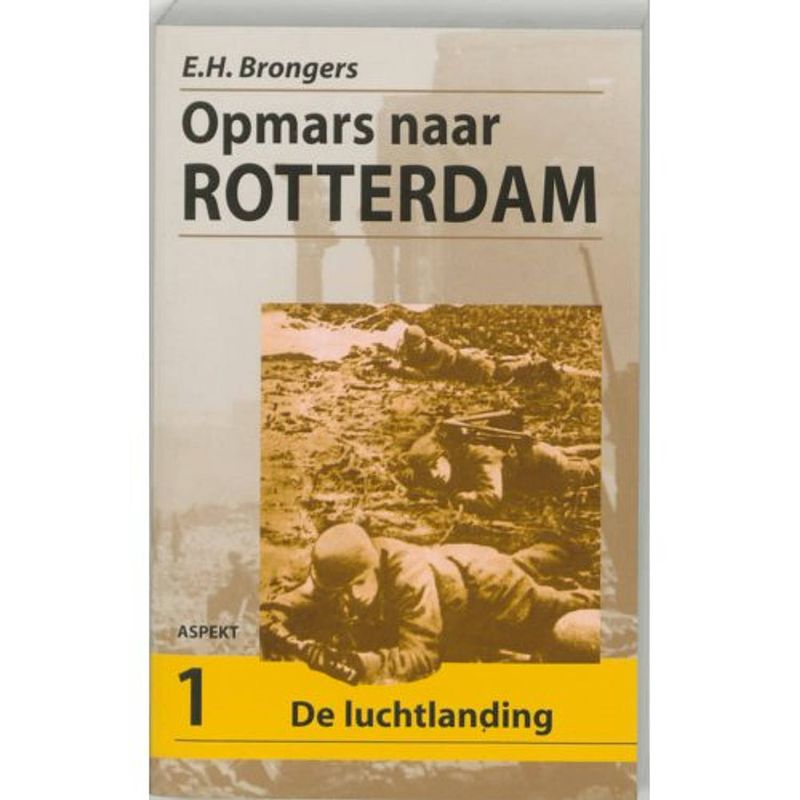 Foto van Opmars naar rotterdam / 1 de luchtlandin