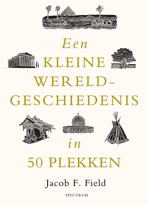 Foto van Een kleine wereldgeschiedenis in 50 plekken - jacob f. field - ebook