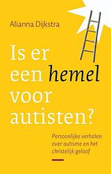 Foto van Is er een hemel voor autisten? - alianna dijkstra - ebook (9789043530118)