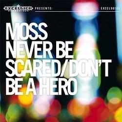 Foto van Never be scared / don'st be a hero - cd (8714374961950)