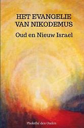 Foto van Het evangelie van nikodemus - philothé den ouden - paperback (9789464809657)