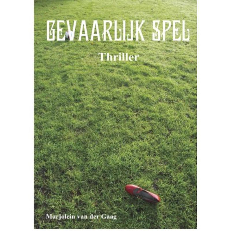 Foto van Gevaarlijk spel