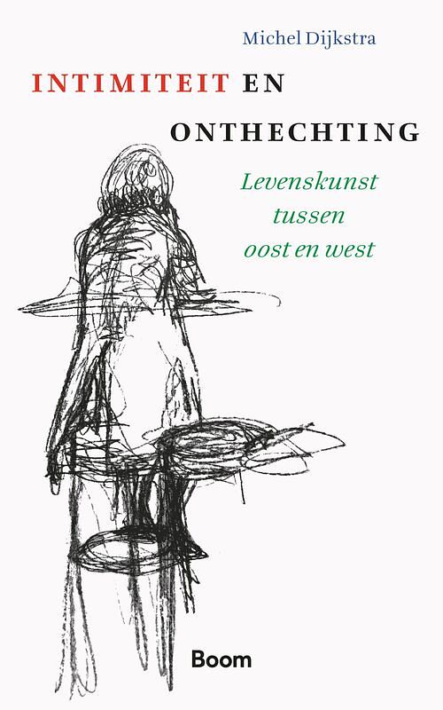 Foto van Intimiteit & onthechting - michel dijkstra - ebook (9789024433964)