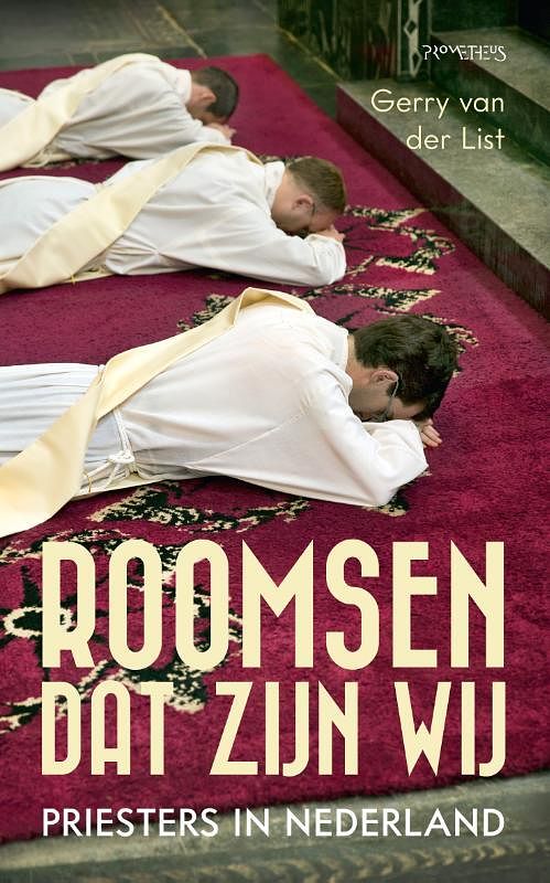 Foto van Roomsen, dat zijn wij - gerry van der list - paperback (9789044646597)