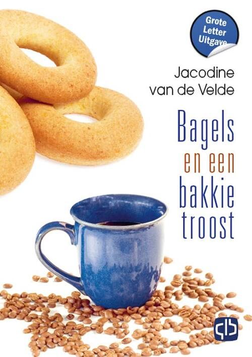 Foto van Bagels en een bakkie troost - jacodine van de velde - hardcover (9789036439930)