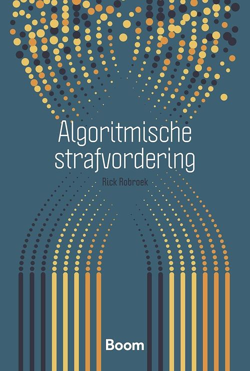 Foto van Algoritmische strafvordering - rick robroek - ebook