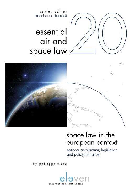 Foto van Space law in the european context - philippe clerc - ebook (9789462748767)