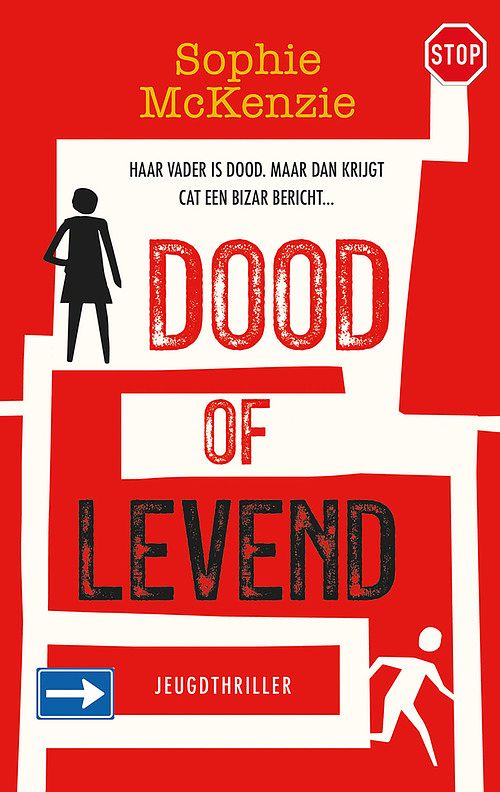 Foto van Dood of levend - sophie mckenzie - hardcover (9789026169847)