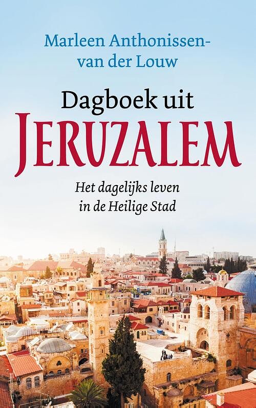 Foto van Dagboek uit jeruzalem - marleen anthonissen - van der louw - ebook (9789023957478)