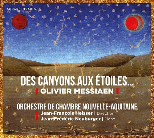 Foto van Messiaen: des canyons aux etoiles - cd (3760127226239)