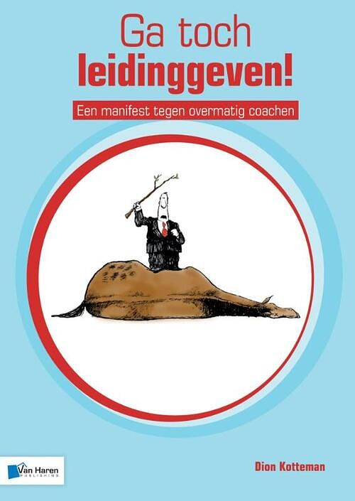 Foto van Ga toch leidinggeven - dion kotteman - ebook (9789087537920)