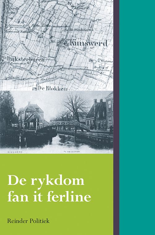 Foto van De rykdom fan it ferline - reinder politiek - ebook