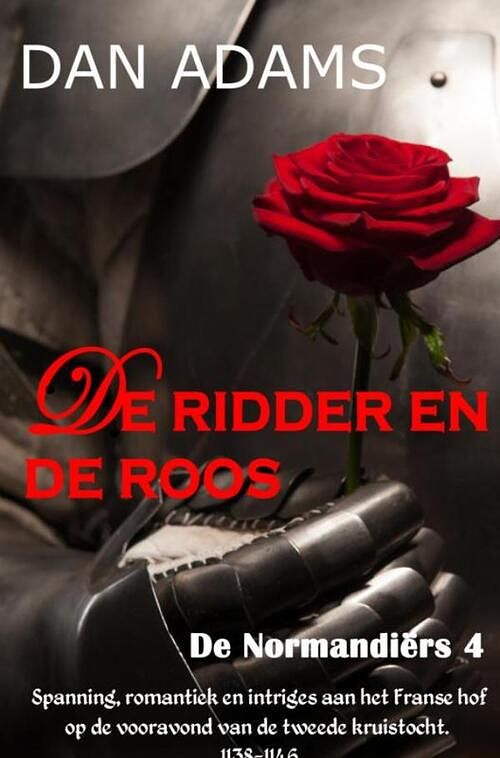 Foto van De ridder en de roos - dan adams - paperback (9789464803822)