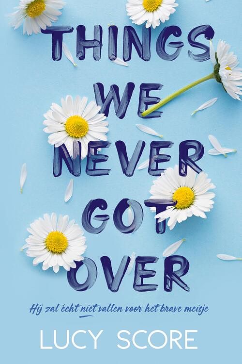 Foto van Things we never got over - lucy score - paperback (9789020552010)