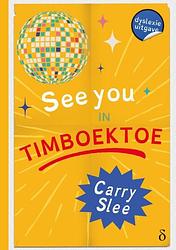 Foto van See you in timboektoe - carry slee - paperback (9789463245593)