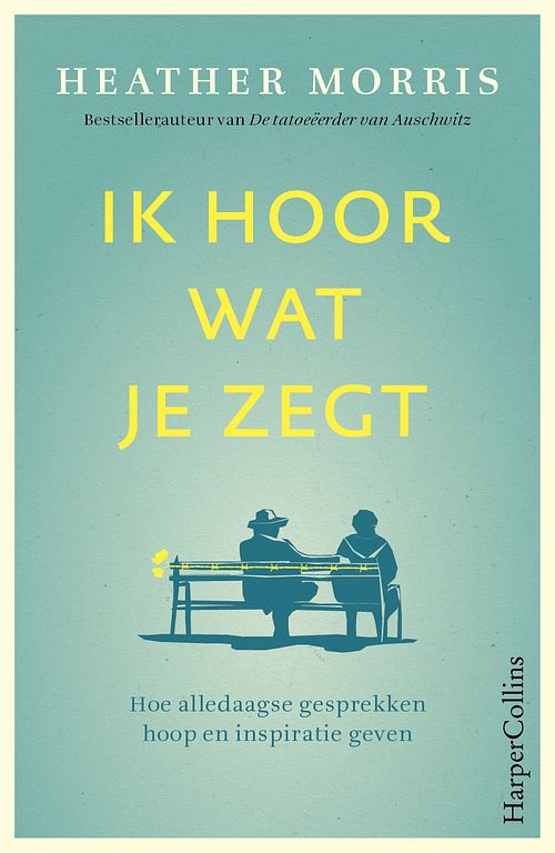 Foto van Ik hoor wat je zegt - heather morris - ebook (9789402762037)