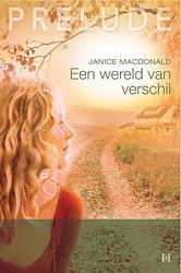 Foto van Een wereld van verschil - janice macdonald - ebook