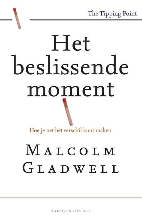 Foto van Het beslissende moment - malcom gladwell - ebook