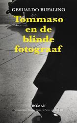 Foto van Tommaso en de blinde fotograaf - gesualdo bufalino - paperback (9789493290631)