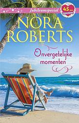 Foto van Onvergetelijke momenten - nora roberts - ebook