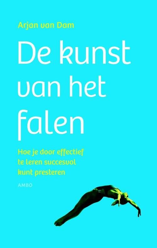 Foto van De kunst van het falen - arjan van dam - ebook (9789026326851)