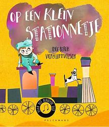 Foto van In een klein stationnetje - inge bergh - hardcover (9789464290967)