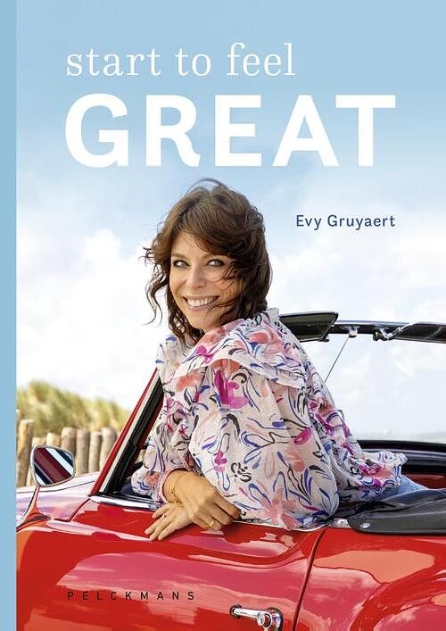 Foto van Start to feel great - evy gruyaert - paperback (9789464017175)