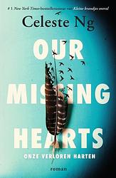 Foto van Our missing hearts - celeste ng - paperback (9789056727499)