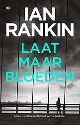 Foto van Laat maar bloeden - ian rankin - paperback (9789044362930)