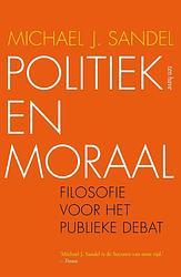 Foto van Politiek en moraal - michael j. sandel - ebook (9789025905422)