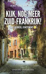 Foto van Kijk, nog meer zuid-frankrijk! - renee vonk-hagtingius - ebook (9789461851833)