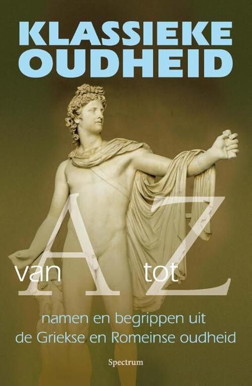 Foto van Klassieke oudeheid van a tot z - p.j. reimer - ebook (9789000320530)