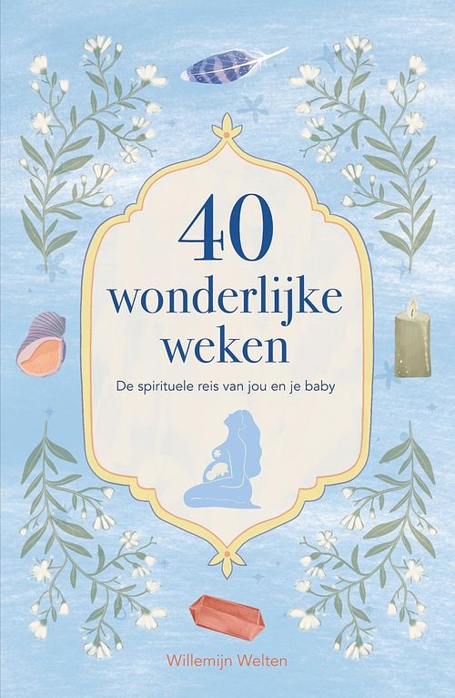 Foto van 40 wonderlijke weken - willemijn welten - ebook