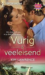 Foto van Vurig & veeleisend - kim lawrence - ebook