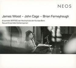 Foto van James wood - john cage - brian ferneyhough - cd (4260063118258)