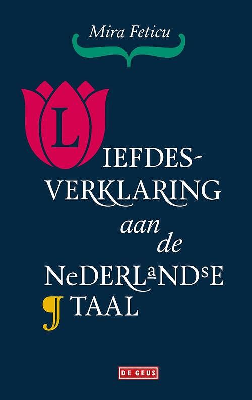 Foto van Liefdesverklaring aan de nederlandse taal - mira feticu - ebook (9789044543698)