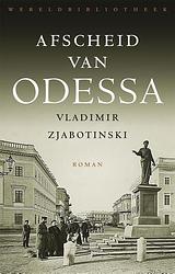 Foto van Afscheid van odessa - vladimir zjabotinski - ebook (9789028441286)