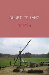 Foto van Duurt te lang - jan prins - ebook (9789402187250)