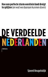 Foto van De verdeelde nederlanden - sjoerd beugelsdijk - ebook (9789463821933)