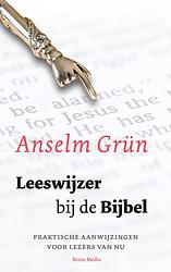 Foto van Leeswijzer bij de bijbel - anselm grün - ebook (9789089721969)