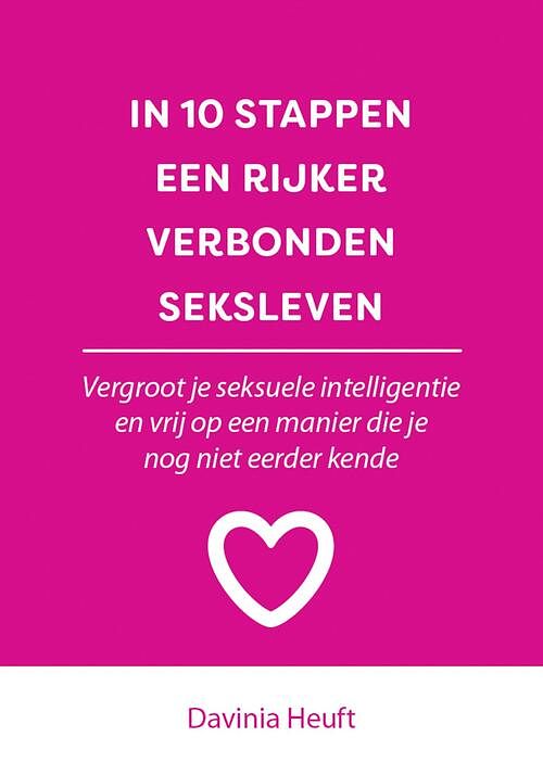 Foto van In 10 stappen een rijker en verbonden seksleven - davinia heuft - ebook (9789493277465)