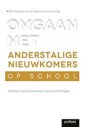 Foto van Omgaan met anderstalige nieuwkomers op school - go! onderwijs van de vlaamse gemeenschap - paperback (9782509028891)