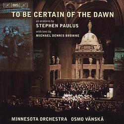 Foto van Paulus: to be certain of the dawn - cd (7318590017265)